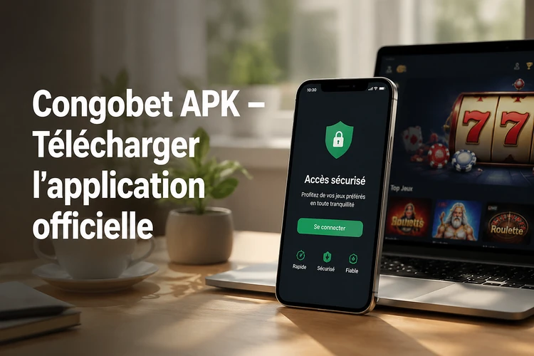 APK CongoBet - Télécharger l'application officielle