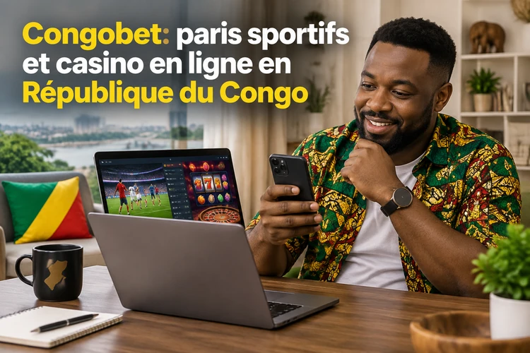 Congobet : paris sportifs et casino en ligne en République du Congo